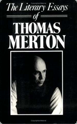 The Literary Essays Of Thomas Merton (New Directions Paperbook),Used