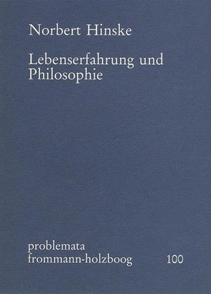 Lebenserfahrung Und Philosophie (Problemata) (German Edition),Used