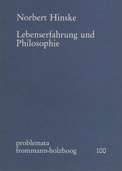 Lebenserfahrung Und Philosophie (Problemata) (German Edition),Used
