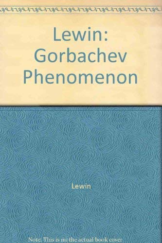 The Gorbachev Phenomenon,Used