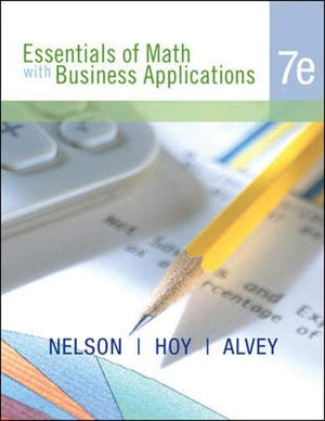 Essentials of Math with Business Applications, Student Edition,New