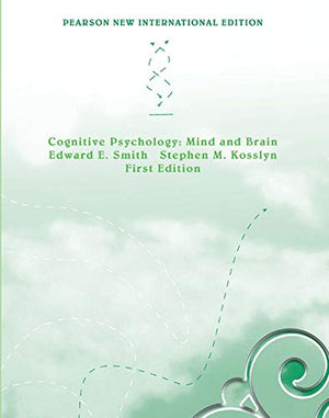 Cognitive Psychology: Pearson New International Edition: Mind and Brain,Used