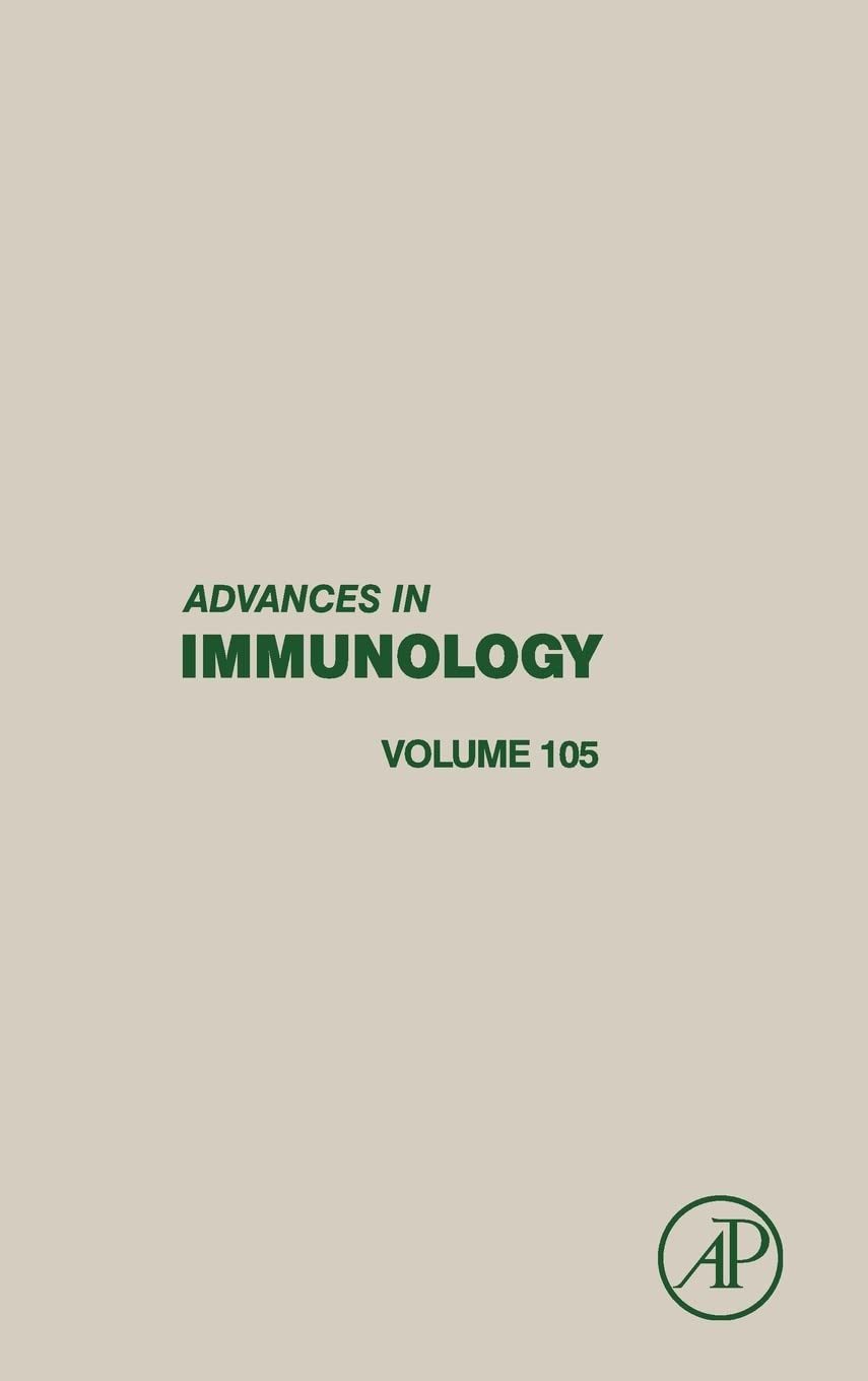 Advances In Immunology (Volume 105),New