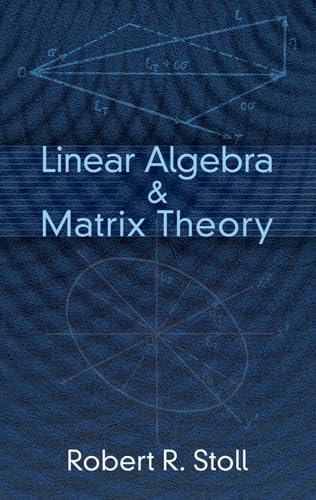 Linear Algebra and Matrix Theory (Dover Books on Mathematics),Used