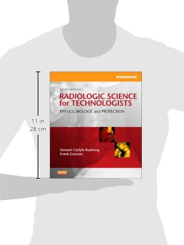 Workbook for Radiologic Science for Technologists: Physics, Biology, and Protection,Used