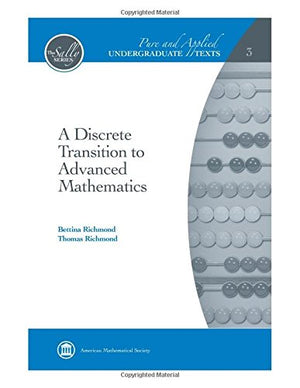 A Discrete Transition to Advanced Mathematics (Pure and Applied Undergraduate Texts) (Pure and Applied Undergraduate Texts, 3),Used