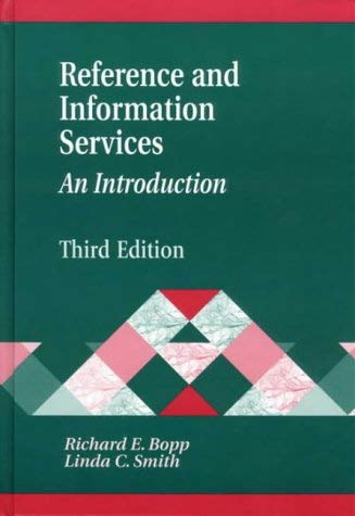 Reference and Information Services: An Introduction (Library Science Text Series),Used