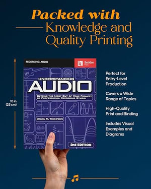 Understanding Audio: Getting the Most Out of Your Project or Professional Recording Studio  Audio Recording Guidebook with Mode,New