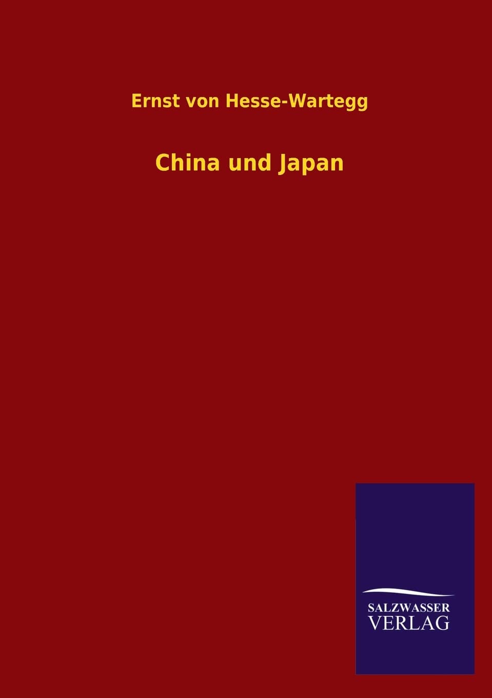 China und Japan (German Edition),Used