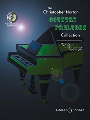 The Christopher Norton Country Preludes Collection: 16 Original Pieces For Solo Piano Based On Country Styles (Boosey & Hawks Pi,Used