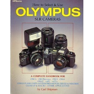 How To Select & Use Olympus Slr Cameras,Used