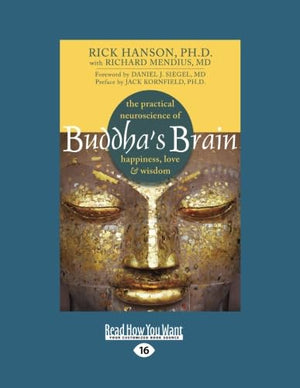 Buddhas Brain: The Practical Neuroscience of Happiness, Love, and Wisdom,Used