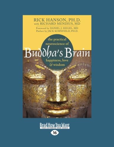 Buddhas Brain: The Practical Neuroscience of Happiness, Love, and Wisdom,Used