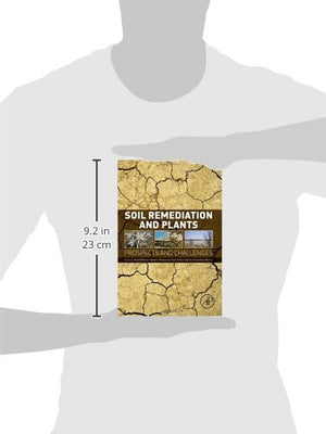 Soil Remediation and Plants: Prospects and Challenges,Used