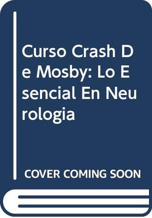 Curso Crash De Mosby: Lo Esencial En Neurologia (Spanish Edition),Used