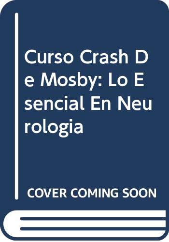 Curso Crash De Mosby: Lo Esencial En Neurologia (Spanish Edition),Used
