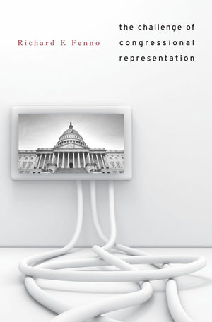 The Challenge Of Congressional Representation,Used