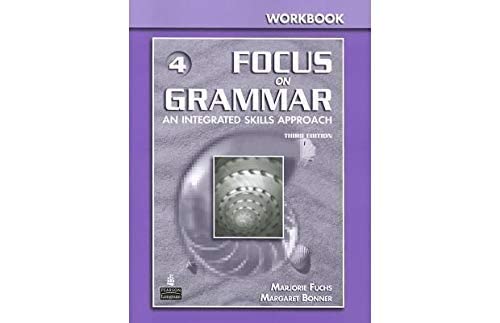 Focus On Grammar, No. 4 Workbook, 3Rd Edition