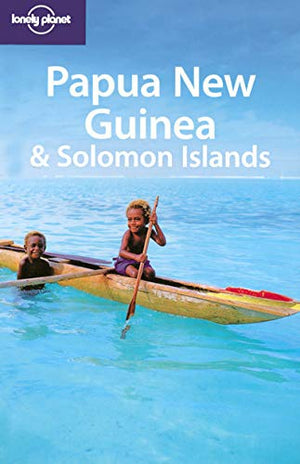 Papua New Guinea & Salomon Islands 8 (LONELY PLANET),New
