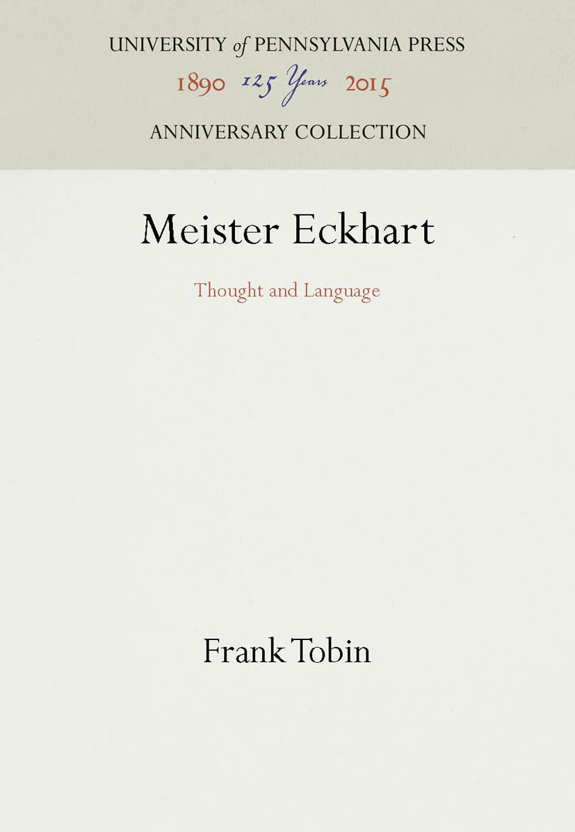 Meister Eckhart: Thought and Language (Anniversary Collection),Used