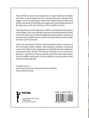 We Are the Aggies: The Texas A&M University Association of Former Students (Volume 7) (Centennial Series of the Association of F,Used