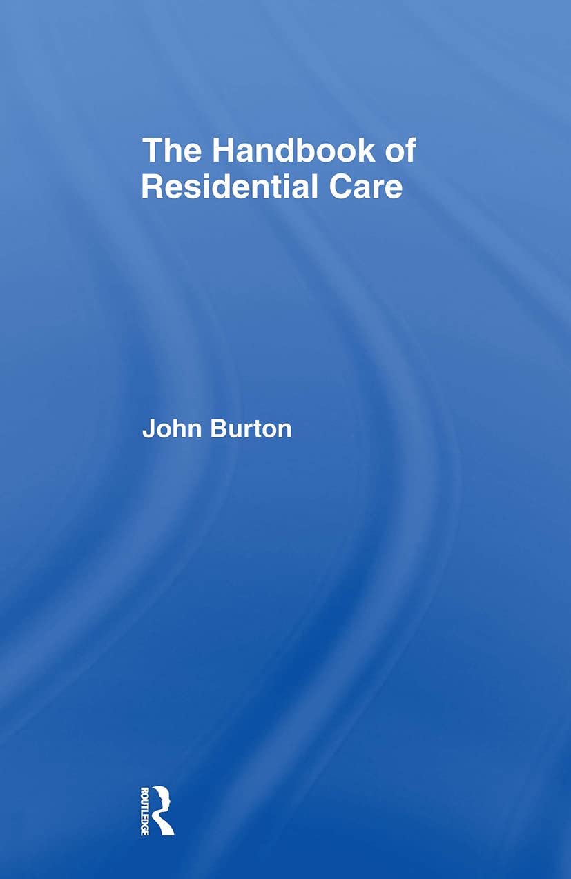The Handbook of Residential Care,Used