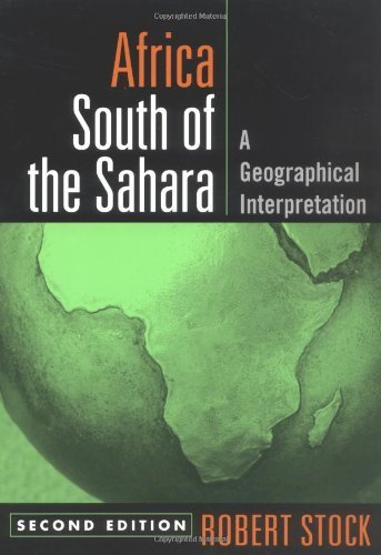 Africa South of the Sahara, Second Edition: A Geographical Interpretation (Texts in Regional Geography),Used