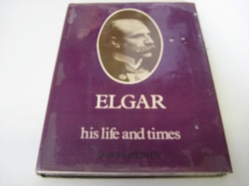 Elgar, his life and times,Used