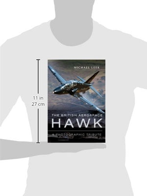 The British Aerospace Hawk: A Photographic Tribute,Used