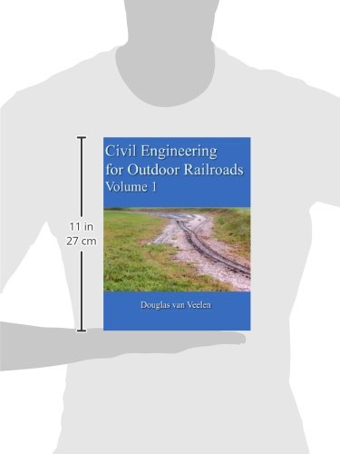 Civil Engineering for Outdoor Railroads, Vol. 1,Used