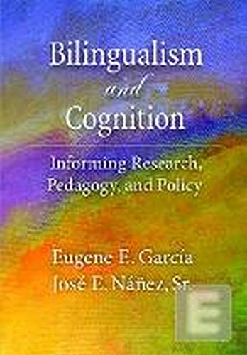 Bilingualism and Cognition: Informing Research, Pedagogy, and Policy,Used