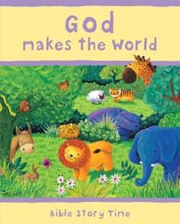 God Makes the World (Bible Story Time),Used
