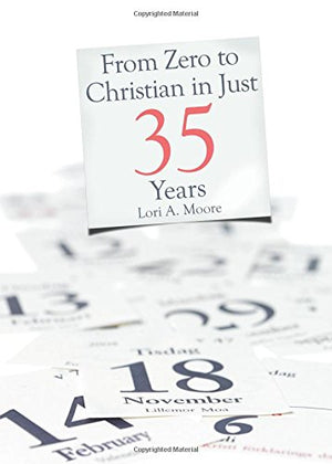 From Zero to Christian in Just 35 Years,Used