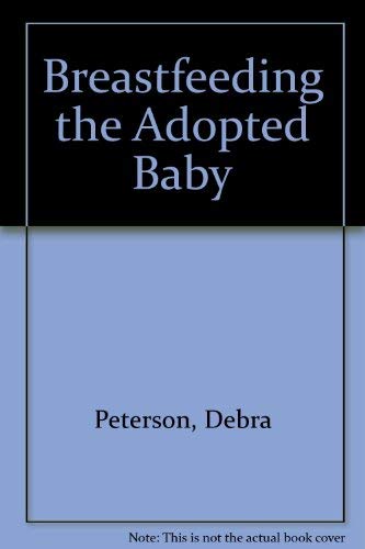 Breastfeeding the Adopted Baby,Used