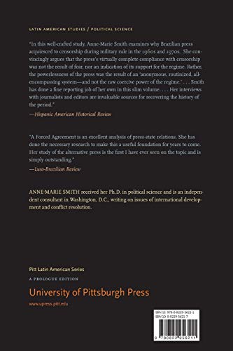 A Forced Agreement: Press Acquiescence to Censorship in Brazil (Pitt Latin American Series),Used