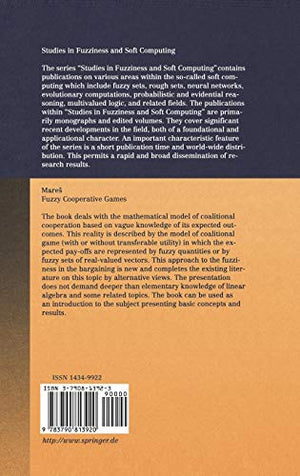 Fuzzy Cooperative Games: Cooperation with Vague Expectations (Studies in Fuzziness and Soft Computing, 72),Used