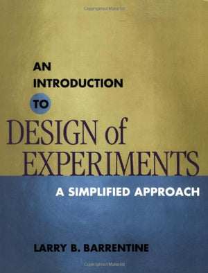 An Introduction to Design of Experiments: A Simplified Approach,Used