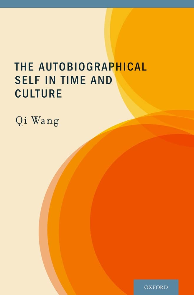 The Autobiographical Self in Time and Culture,Used