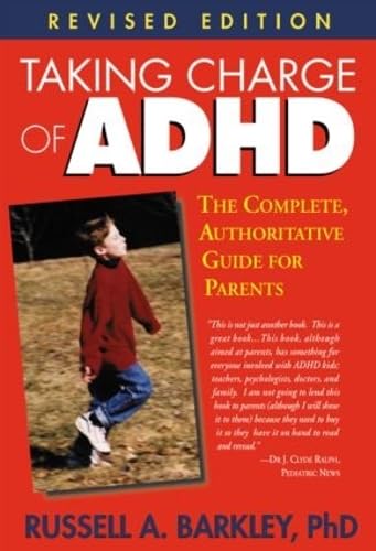Taking Charge Of Adhd, Revised Edition: The Complete, Authoritative Guide For Parents,Used