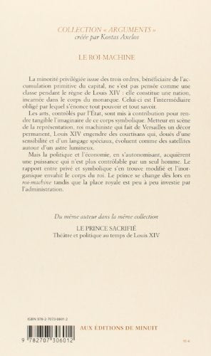 Le roi machine: Spectacle et politique au temps de Louis XIV,Used