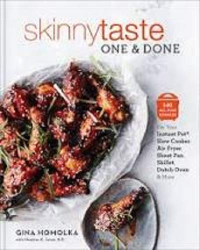 Skinnytaste One & Done: For Your Instant Pot (Pressure Cooker), Slow Cooker, Air Fryer, Sheet Pan Skillet, Dutch Oven & More-used