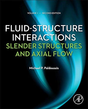 FluidStructure Interactions: Slender Structures and Axial Flow,Used