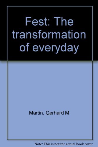 Fest: The transformation of everyday,Used