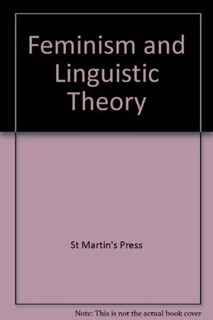 Feminism and Linguistic Theory,Used