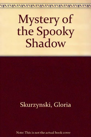 Mystery of the Spooky Shadow (Mystery Solvers Series),Used