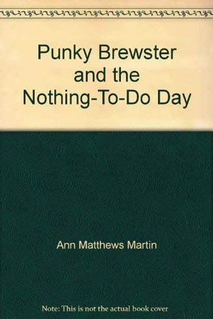 Punky Brewster and the Nothingtodo Day,Used