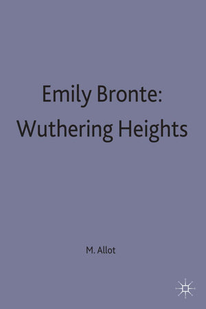 Emily Bronte: Wuthering Heights (Casebooks Series, 68),New