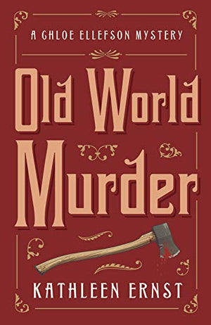 Old World Murder (A Chloe Ellefson Mystery, 1),New
