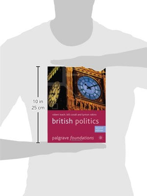 British Politics (Palgrave Foundations Series)