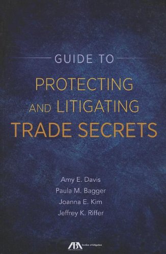 Guide To Protecting And Litigating Trade Secrets,Used